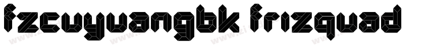 FZCuYuanGBK FrizQuad字体转换